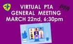 PTA General Meeting ~ March 22nd