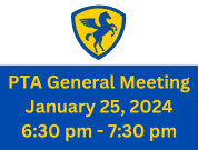 PTA General Meeting – January 25, 2024